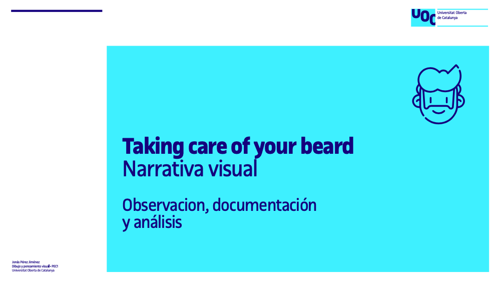 Taking care of your beard | Narrativa visual