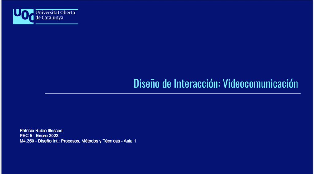 PEC 5 – Diseño de Interacción – Videocomunicación